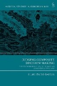 Enlarge image Cover: Judging Composite Decision-Making - Hart Publishing