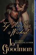 Cover: If His Kiss is Wicked (Lady Rivendale's Connections, Book Three) - ePublishing Works!