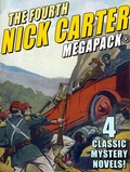 Cover: The Fourth Nick Carter MEGAPACK&reg; - Alien eBooks