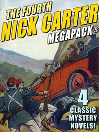 Enlarge image Cover: The Fourth Nick Carter MEGAPACK® - Alien eBooks