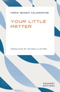 Cover: Your Little Matter - Foundry Editions