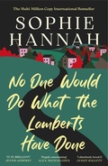 Cover: No One Would Do What The Lamberts Have Done - Bedford Square Publishers