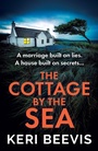 Cover: The Cottage by the Sea - Boldwood Books Ltd