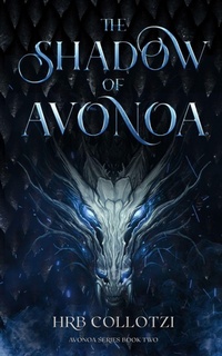 Enlarge image Cover: The Shadow of Avonoa - HRB Collotzi