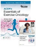 Cover: ACSM's Essentials of Exercise Oncology 1e Lippincott Connect Print Book and Digital Access Card Package - WOLTERS KLUWER HEALTH