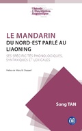 Cover: Le mandarin du Nord-Est parl&eacute; au Liaoning - EME Editions