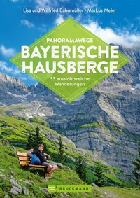 Abbildung von: Panoramawege Bayerische Hausberge - Bruckmann Verlag