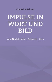 Enlarge image Cover: Impulse in Wort und Bild - BoD - Books on Demand