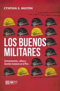 Cover: Los buenos militares - Instituto de Estudios Peruanos