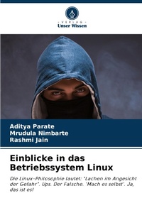 Enlarge image Cover: Einblicke in das Betriebssystem Linux - Verlag Unser Wissen