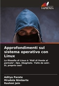 Cover: Approfondimenti sul sistema operativo con Linux - Edizioni Sapienza