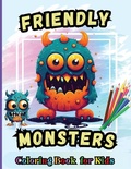 Cover: Friendly Monsters Coloring Book For Kids - Elena Pop