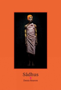 Abbildung von: Sadhus: Denis Rouvre - Stockmans NV