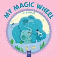 Enlarge image Cover: Wild Animals (My Magic Wheel) - Yoyo Books