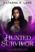 Cover: Hunted Survivor (Keyona Morgan) - Natasha D. Lane