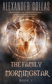 Enlarge image Cover: The Family Morningstar: Book 3 - Alexander Collas