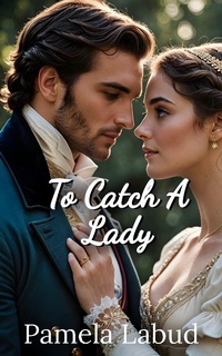 Enlarge image Cover: To Catch A Lady (The Hunt Club, #1) - Pamela Labud