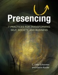 Cover: Presencing - Berrett-Koehler Publishers