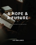 Cover: A Hope and a Future - James Gang Publishing, LLC