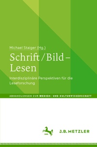 Abbildung von: Schrift / Bild - Lesen - J.B. Metzler