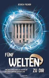 Enlarge image Cover: Fünf Welten zu dir - novum Verlag
