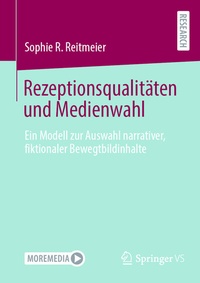 Abbildung von: Rezeptionsqualitäten und Medienwahl - Springer VS