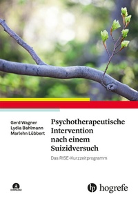 Abbildung von: Psychotherapeutische Intervention nach einem Suizidversuch - Hogrefe