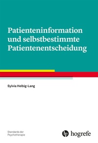 Abbildung von: Patienteninformation und selbstbestimmte Patientenentscheidung - Hogrefe
