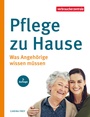 Cover: Pflege zu Hause - Verbraucherzentrale NRW e.V.