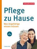 Cover: Pflege zu Hause - Verbraucherzentrale NRW e.V.