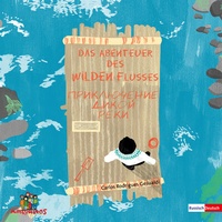Abbildung von: Das Abenteuer des Wilden Flusses - ??????????? ????? ???? - Amiguitos - Sprachen für Kinder