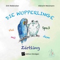 Cover: Viel Spa&szlig; mit dem Z&auml;rtling - Verlag Edition K&ouml;ndgen