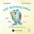 Cover: Viel Spa&szlig; mit dem Schleckerling - Verlag Edition K&ouml;ndgen