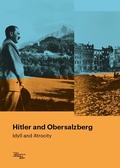 Cover: Hitler and Obersalzberg - Institut f&uuml;r Zeitgeschichte M&uuml;nchen-Berlin