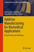 Cover: Additive Manufacturing for Biomedical Applications - Springer