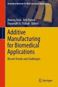 Enlarge image Cover: Additive Manufacturing for Biomedical Applications - Springer