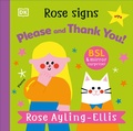Cover: Rose Signs Please and Thank you - DK Children