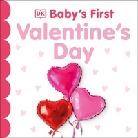 Enlarge image Cover: Baby's First Valentine's Day - DK Children