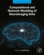 Cover: Computational and Network Modeling of Neuroimaging Data - Academic Press