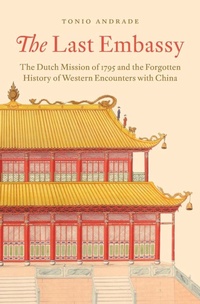 Enlarge image Cover: The Last Embassy - Princeton University Press