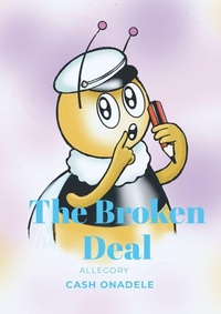 Enlarge image Cover: The Broken Deal (Illustrated) - Lulu.com