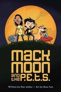 Cover: Mack Moon and the P.E.T.S.: Volume 1 - Andrews McMeel Publishing