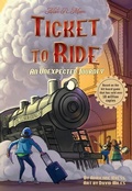 Cover: Ticket to Ride (TM) : An Unexpected Journey: Volume 1 - Andrews McMeel Publishing