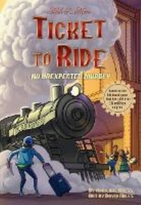 Enlarge image Cover: Ticket to Ride (TM) : An Unexpected Journey: Volume 1 - Andrews McMeel Publishing