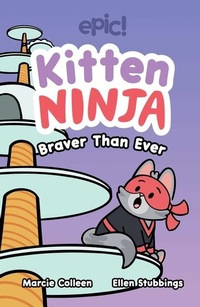 Abbildung von: Kitten Ninja: Volume 2 - Andrews McMeel Publishing