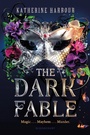 Cover: The Dark Fable - Bloomsbury YA