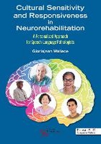 Abbildung von: Cultural Sensitivity and Responsiveness in Neurorehabilitation - Plural Publishing Inc