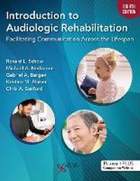 Abbildung von: Introduction to Audiologic Rehabilitation - Plural Publishing Inc