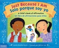Cover: Just Because I Am / Solo porque soy yo - Free Spirit Publishing Inc.,U.S.