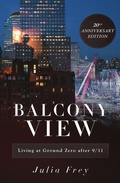 Cover: Balcony View, Living at Ground Zero After 9/11 - Gatekeeper Press